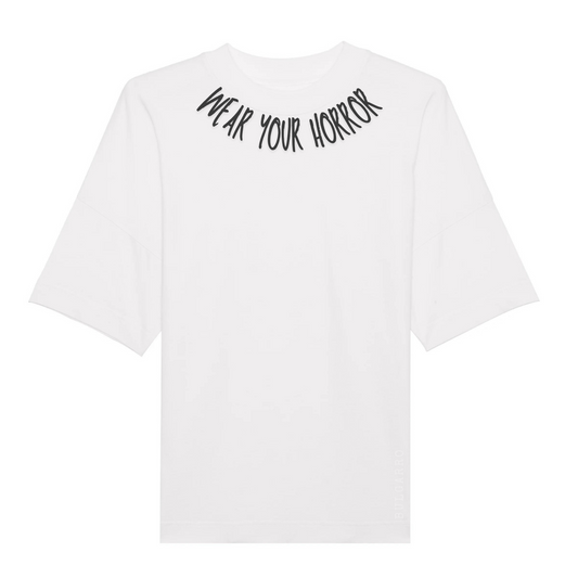 "White Oversized ‘Wear Your Horror’ Tee – For the Brave Only"